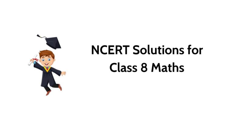 NCERT Solutions for Class 8 Maths