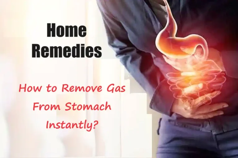 How to Remove Gas From Stomach Instantly