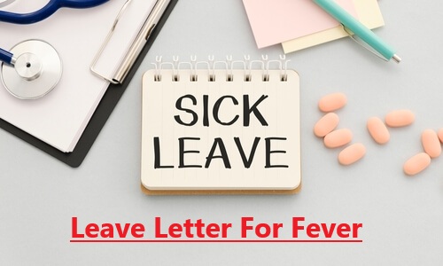 Leave Letter For Fever