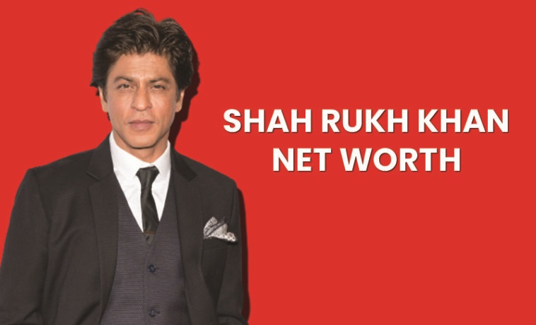 Shahrukh Khan Net Worth