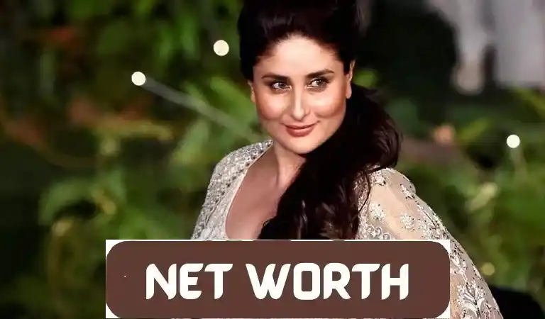 Kareena Kapoor Net Worth