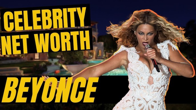 Beyonce Net Worth