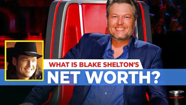 Blake Shelton Net Worth