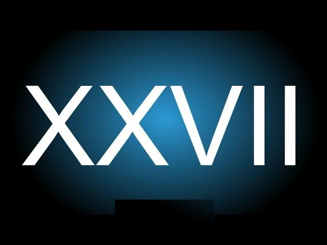 XXVII Roman Numerals